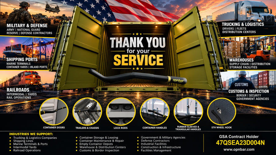Thank you for your service: OPNBar container leverage bar for military, ports, railroads, trucking, warehouses and customs; GSA contract holder 47QSEA23D004N