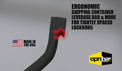 OPNBar Version 5 Large Mouth Leverage Bar – For Containers with Close Spaced Lockrods/Handles - Tight-Clearance Fit, 5th Wheel Hook, Made in USA